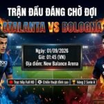 Nhận định Atalanta vs Bologna vòng 2 Serie A 2026. Trực tiếp bóng đá trận cầu đáng chờ đợi tại sân New Balance Arena ngày 01/09 trên Xoilac TV.