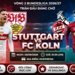 Nhận định, soi kèo trận đấu Stuttgart vs FC Koln lúc 01h30 ngày 5/9 - Trực tiếp bóng đá Bundesliga trên Xoilac TV.